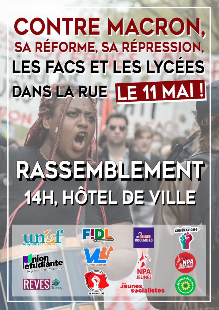 Contre Macron, sa réforme des retraites et la répression : Jeunes, étudiants et lycéens, tous dans la rue le 11 mai !