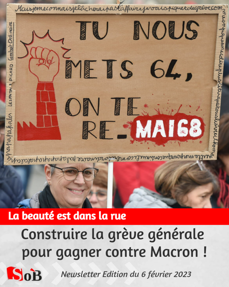 Construire la grève générale pour gagner contre Macron !