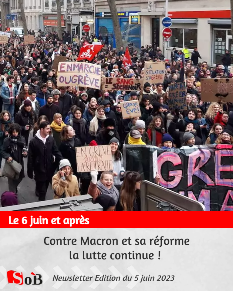 Le 6 juin et après : contre Macron et sa réforme, la lutte continue !