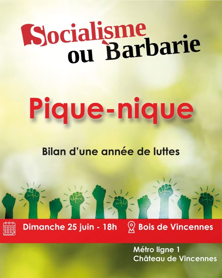 Pique-Nique de Socialisme ou Barbarie : « bilan d’une année de luttes »