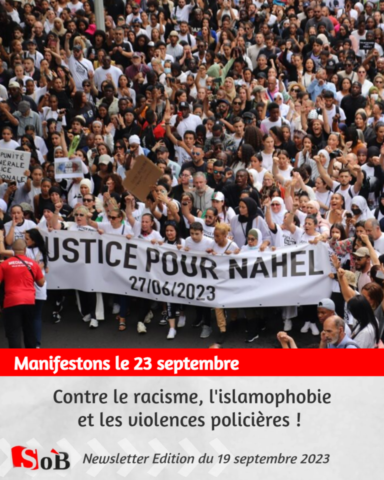 Manifestons le 23 septembre : Contre le racisme, l’islamophobie et les violences policières !