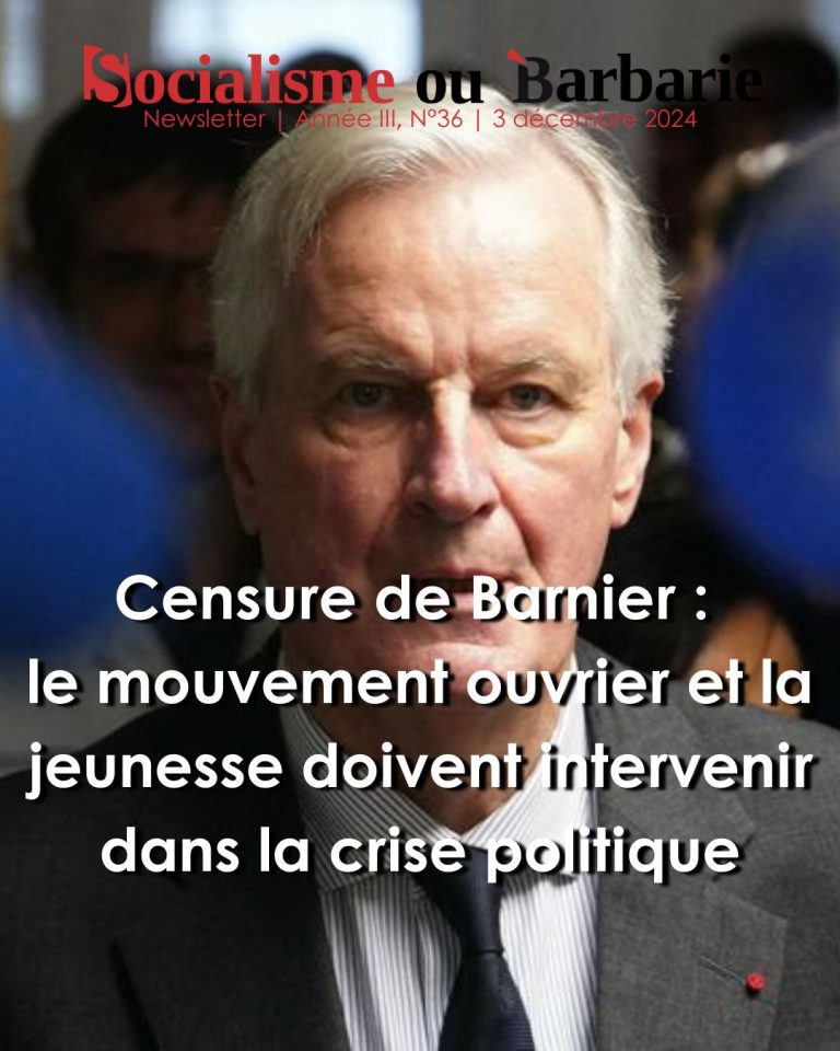 Censure de Barnier : le mouvement ouvrier et la jeunesse doivent intervenir dans la crise politique