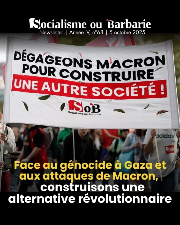 Newsletter Face au génocide à Gaza et aux attaques de Macron, construisons une alternative révolutionnaire