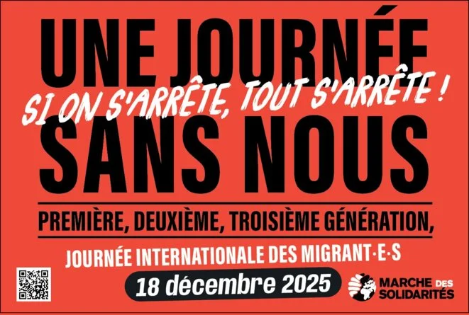 Appel de la Marche des Solidarités : Le 18 décembre, une journée sans nous : si on s’arrête, tout s’arrête !